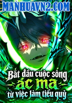 Bắt Đầu Cuộc Sống Ác Ma Từ Việc Làm Tiểu Quỷ