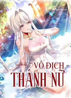 Bị bắt trở thành vô địch Thánh Nữ