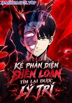 Kẻ Phản Diện Điên Loạn Tìm Lại Được Lý Trí