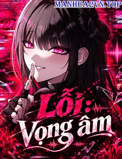 Lỗi : Vọng Âm