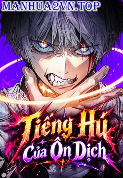 Tiếng Hú Của Ôn Dịch